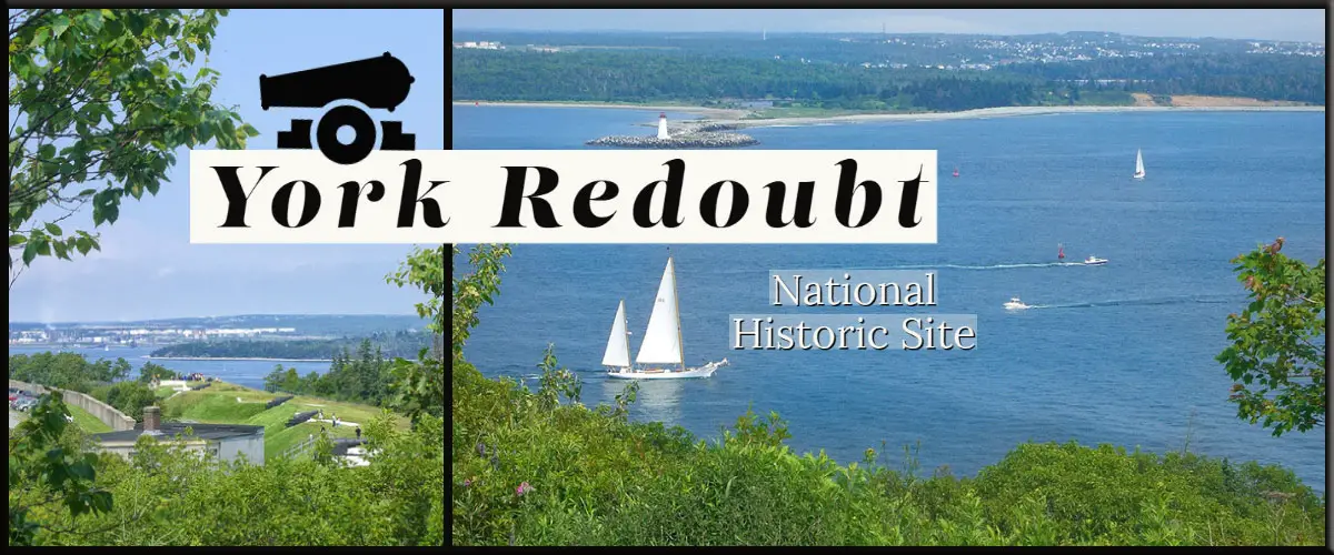 York Redoubt National Historic Site in Halifax, Nova Scotia