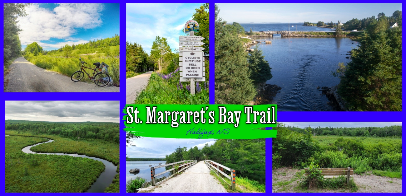 Photo collage of the St. Margaret's Bay Trail in Halifax, Nova Scotia, featuring a bicycle on a gravel path, scenic coastal bay views, a winding river, a wooden bridge, and trail signage.