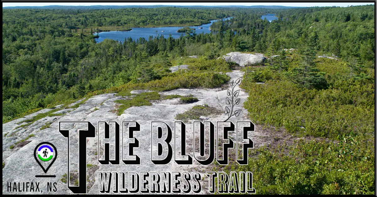 The Bluff Wilderness Hiking Trail Map & Guide - Halifax, Nova Scotia