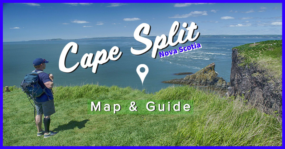 Cape Split Provincial Park Map & Guide