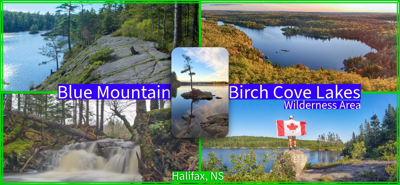 Collage of Blue Mountain Birch Cove Lakes Wilderness Area in Halifax, NS, featuring scenic hiking trails, granite ridges overlooking Kearney Lake, a waterfall, and a lone pine tree on a rocky island.