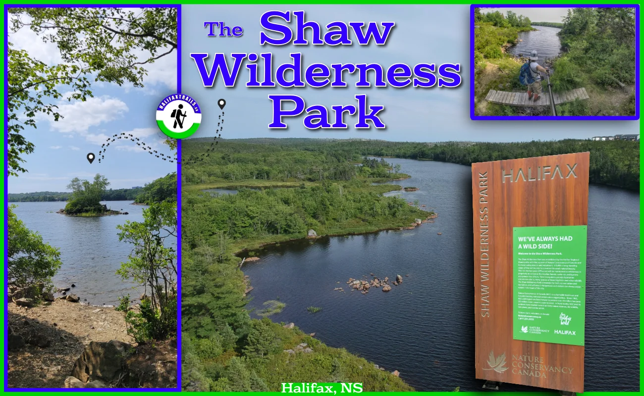 Collage of Shaw Wilderness Park in Halifax, Nova Scotia, featuring an aerial view of Colpitt Lake surrounded by dense forest, a hiker standing on a wooden foot bridge, and a rocky shoreline overlooking a small tree-covered island.