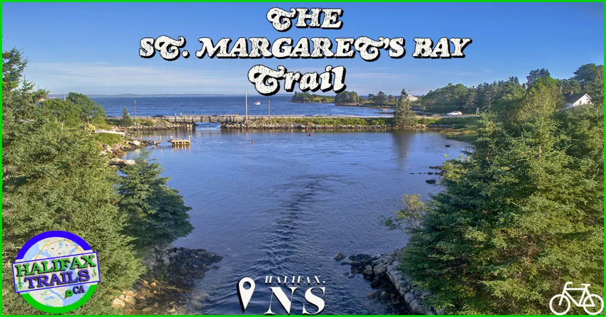 The St. Margaret's Bay Trail in Halifax, Nova Scotia