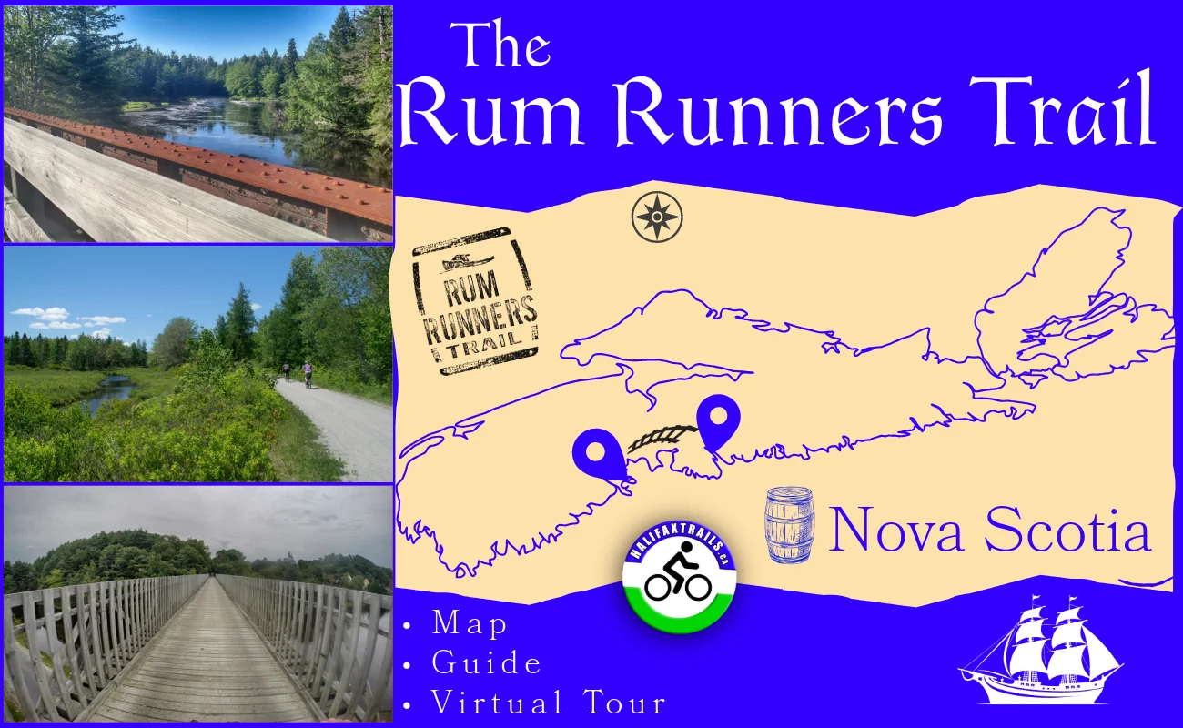 A collage for the Rum Runners Trail in Nova Scotia featuring a scenic map of the South Shore, cyclists on a gravel rail-trail, and views from a long wooden trestle bridge overlooking a river.