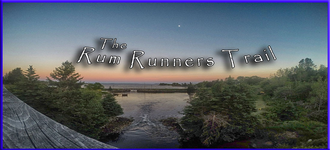 The Rum Runners Trail in Nova Scotia