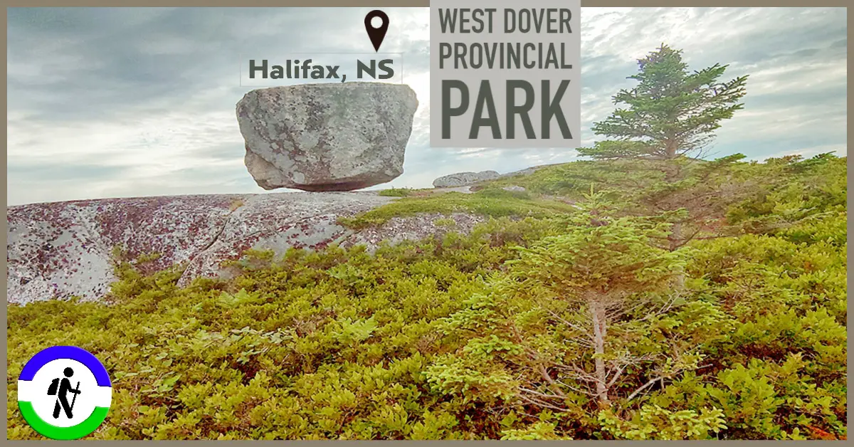 West Dover Provincial Park Map And Hiking Guide - Halifax, Nova Scotia