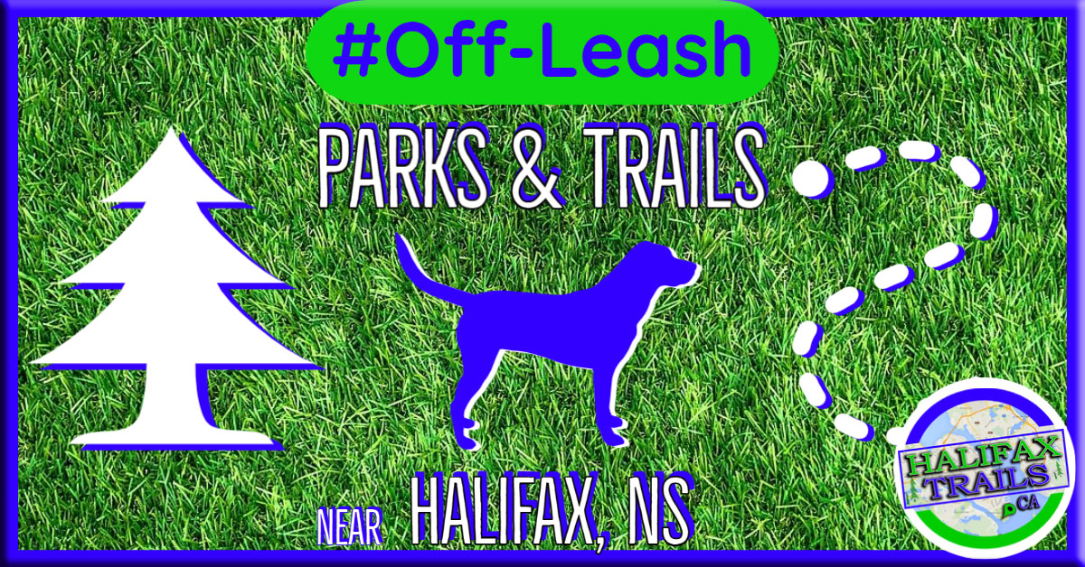 Off Leash Parks & Trails Near Halifax, Nova Scotia HalifaxTrails.ca
