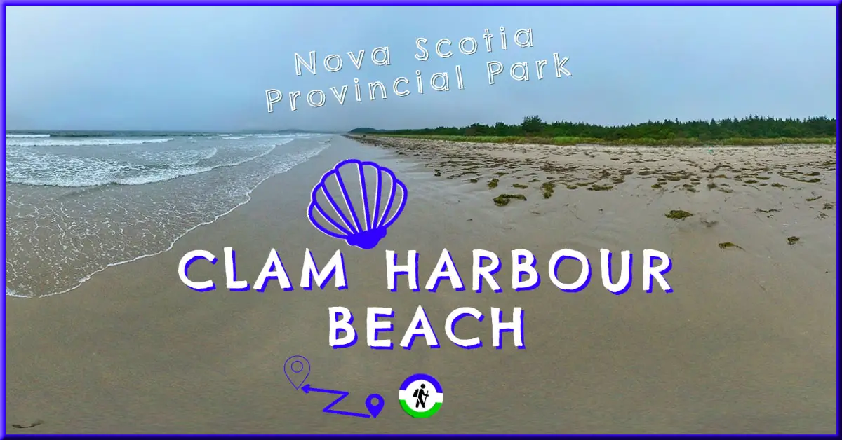 Clam Harbour Beach Virtual Tour Clam Harbour Beach Provincial Park, Nova Scotia