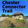 The Chester Connector Trail in Nova Scotia