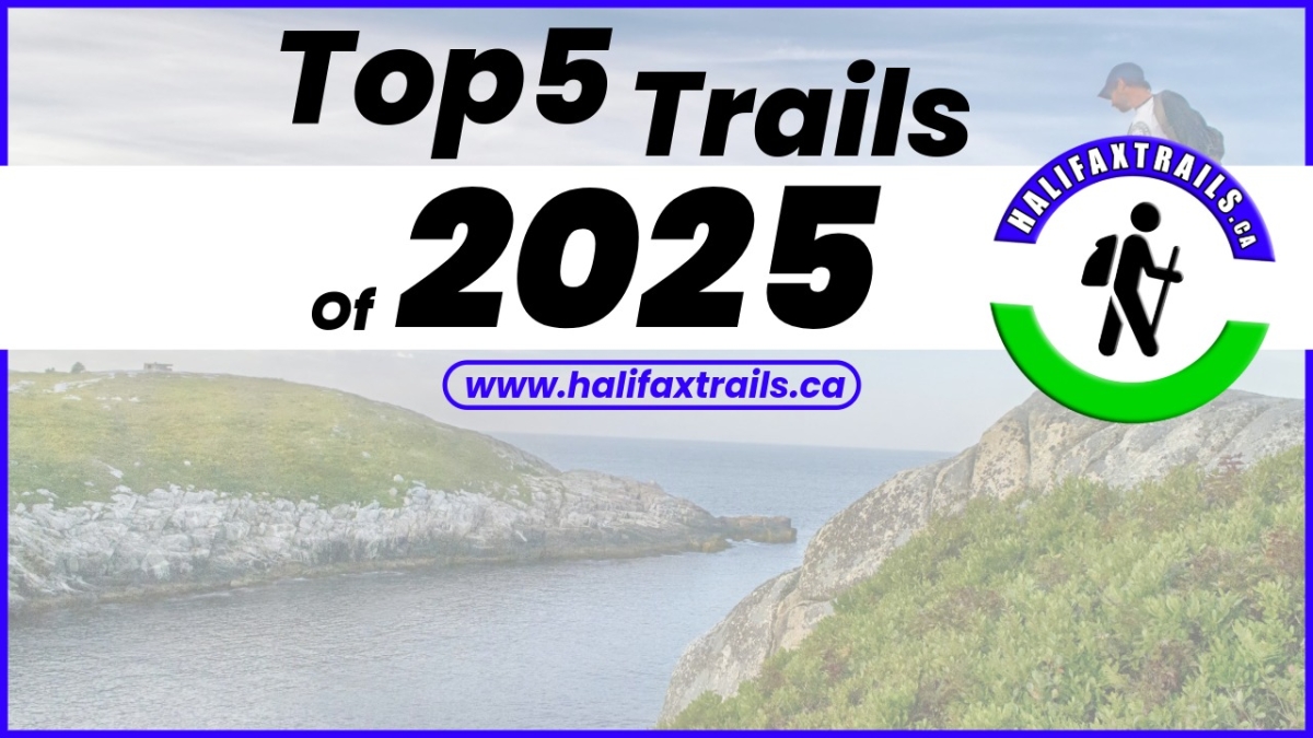 Top 5 Trails of 2025 - Halifax, NS